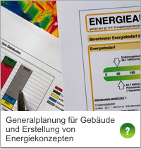 Generalplanung für Gebäude und Erstellung von Energiekonzepten